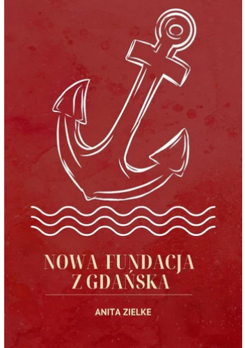 Nowa Fundacja z Gdańska