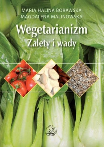 Wegetarianizm Zalety i wady