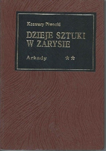 Dzieje sztuki w zarysie. Tom 2. Od wieków średnich do końca XVIII w.