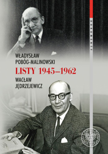 Władysław Pobóg-Malinowski, Wacław Jędrzejewicz, Listy 1945-1962