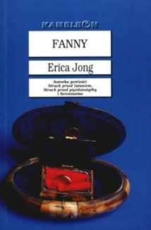 Fanny czyli Historia prawdziwa przygód Fanny Chłostki-Jones