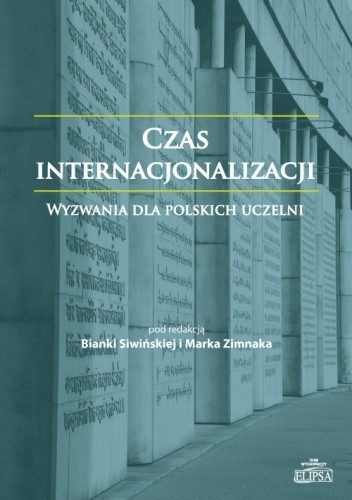 Czas internacjonalizacji. Wyzwania dla polskich uczelni