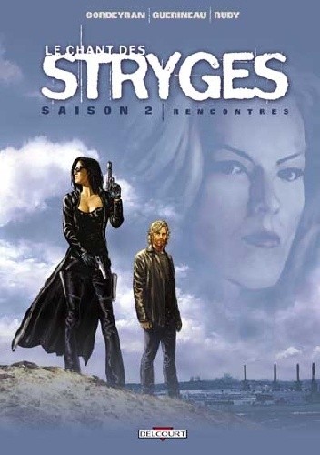 Le Chant Des Stryges- 7- Rencontres