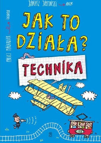 Jak to działa? Technika