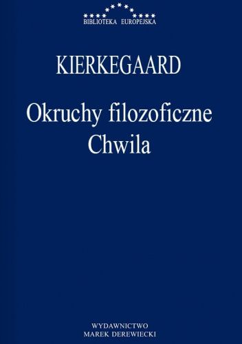 Okruchy filozoficzne; Chwila