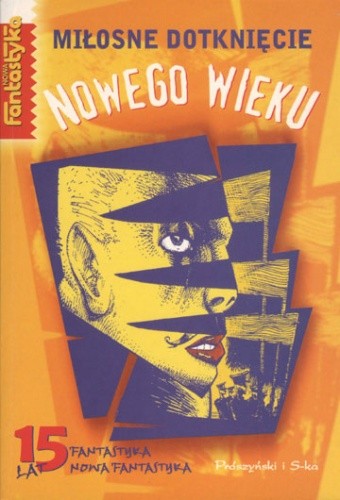 Miłosne dotknięcie Nowego Wieku