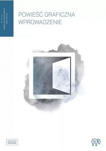 Powieść graficzna. Wprowadzenie