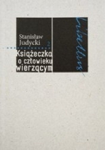 Książeczka o człowieku wierzącym