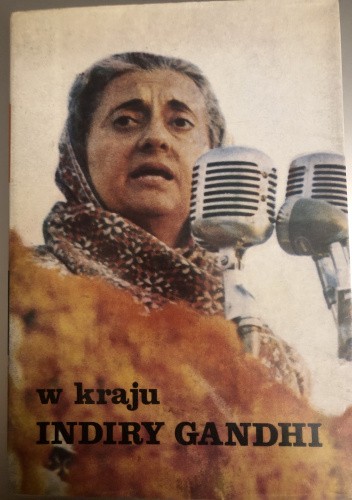 W kraju Indiry Gandhi