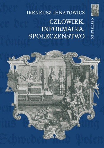 Człowiek, informacja, społeczeństwo