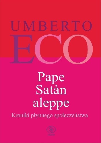 Pape Satàn aleppe. Kroniki płynnego społeczeństwa