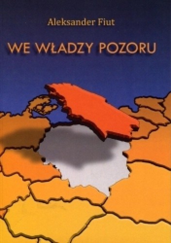 We Władzy Pozoru
