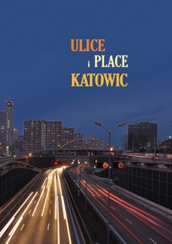 Ulice i place Katowic