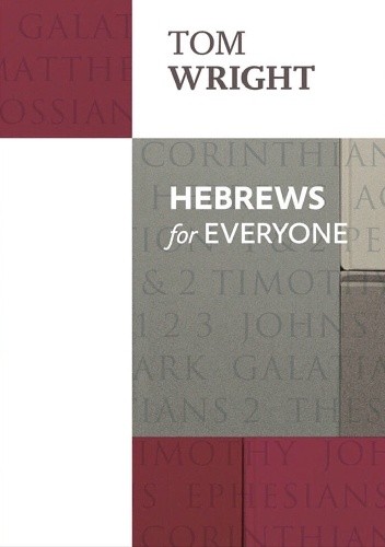 Hebrews for Everyone