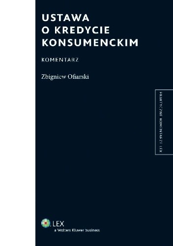 Ustawa o kredycie konsumenckim. Komentarz