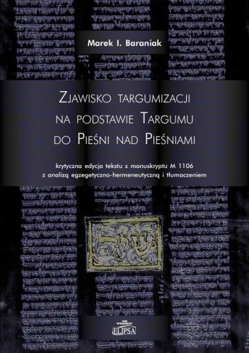 Zjawisko targumizacji na podstawie Targumu do Pieśni nad Pieśniami
