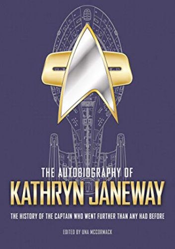 The Autobiography of Kathryn Janeway