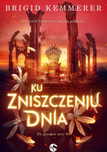 Ku zniszczeniu dnia