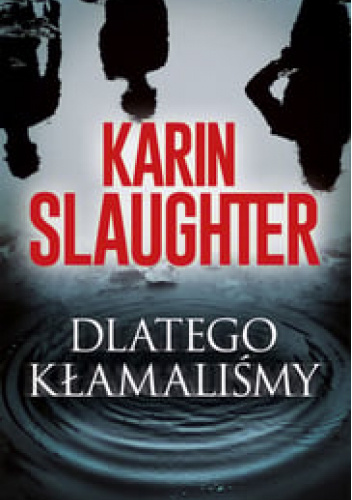 Dlatego kłamaliśmy