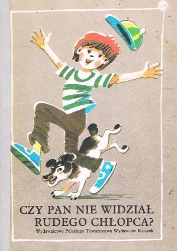Czy pan nie widział rudego chłopca