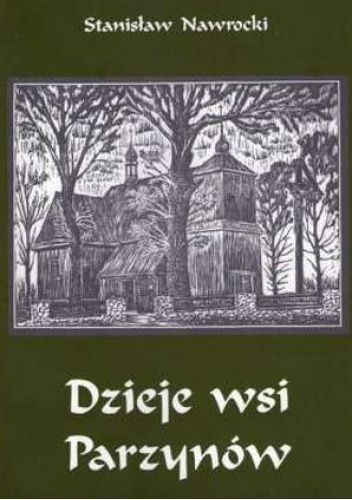 Dzieje wsi Parzynów w powiecie ostrzeszowskim
