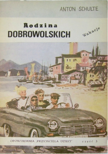Rodzina Dobrowolskich. Wakacje