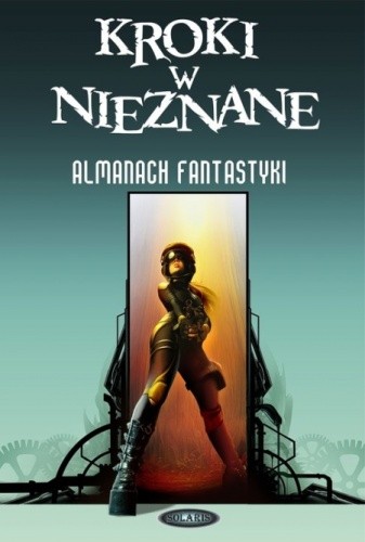 Kroki w nieznane. Almanach fantastyki  2010