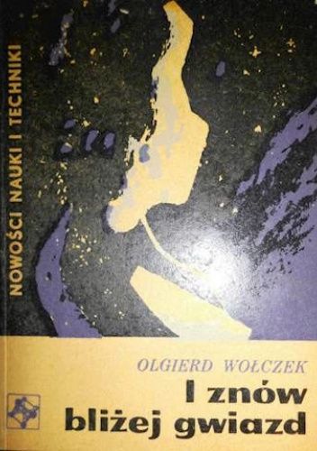 I znów bliżej gwiazd