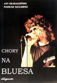 Chory na bluesa