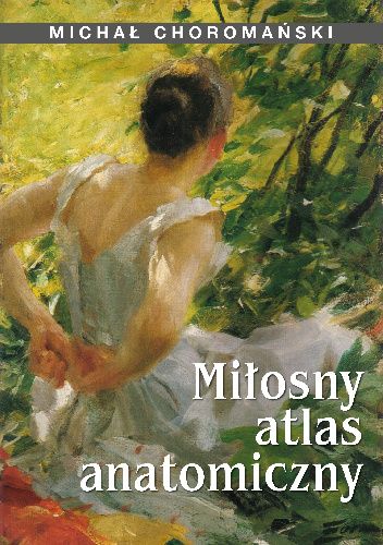 Miłosny atlas anatomiczny