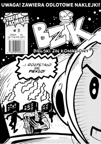 BZIK. Bielski Zin Komiksowy #3 ...i rozpętało się piekło!