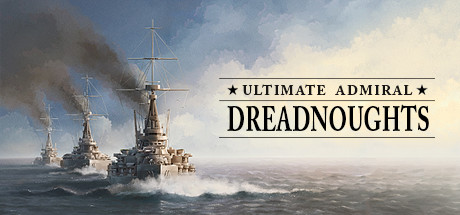 Okładka gry Ultimate Admiral: Dreadnoughts