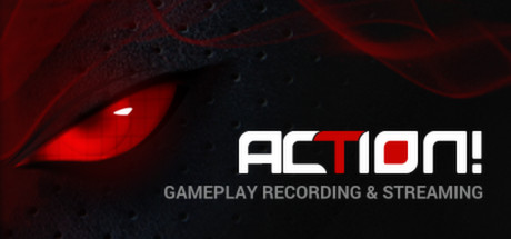 Okładka gry Action! - Gameplay Recording and Streaming