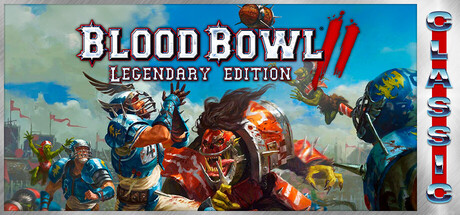 Okładka gry Blood Bowl 2: Legendary Edition (Classic)