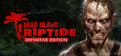 Okładka gry Dead Island: Riptide Definitive Edition