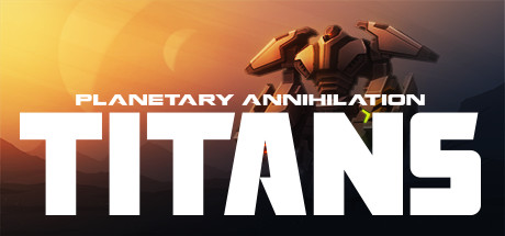 Okładka gry Planetary Annihilation: TITANS