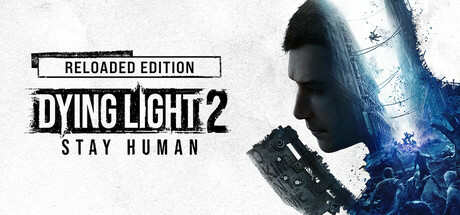 Okładka gry Dying Light 2 Stay Human: Reloaded Edition
